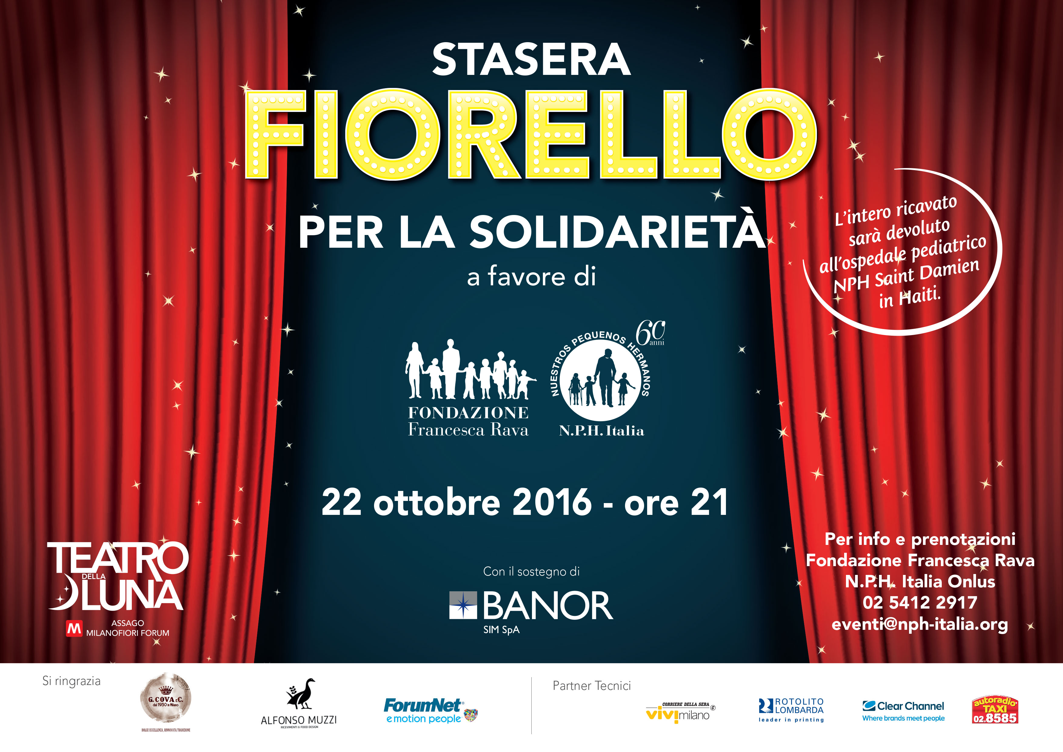22 ottobre, ore 21, Teatro della Luna - `Stasera Fiorello per la Solidarietà`, spettacolo benefico per i bambini di Haiti