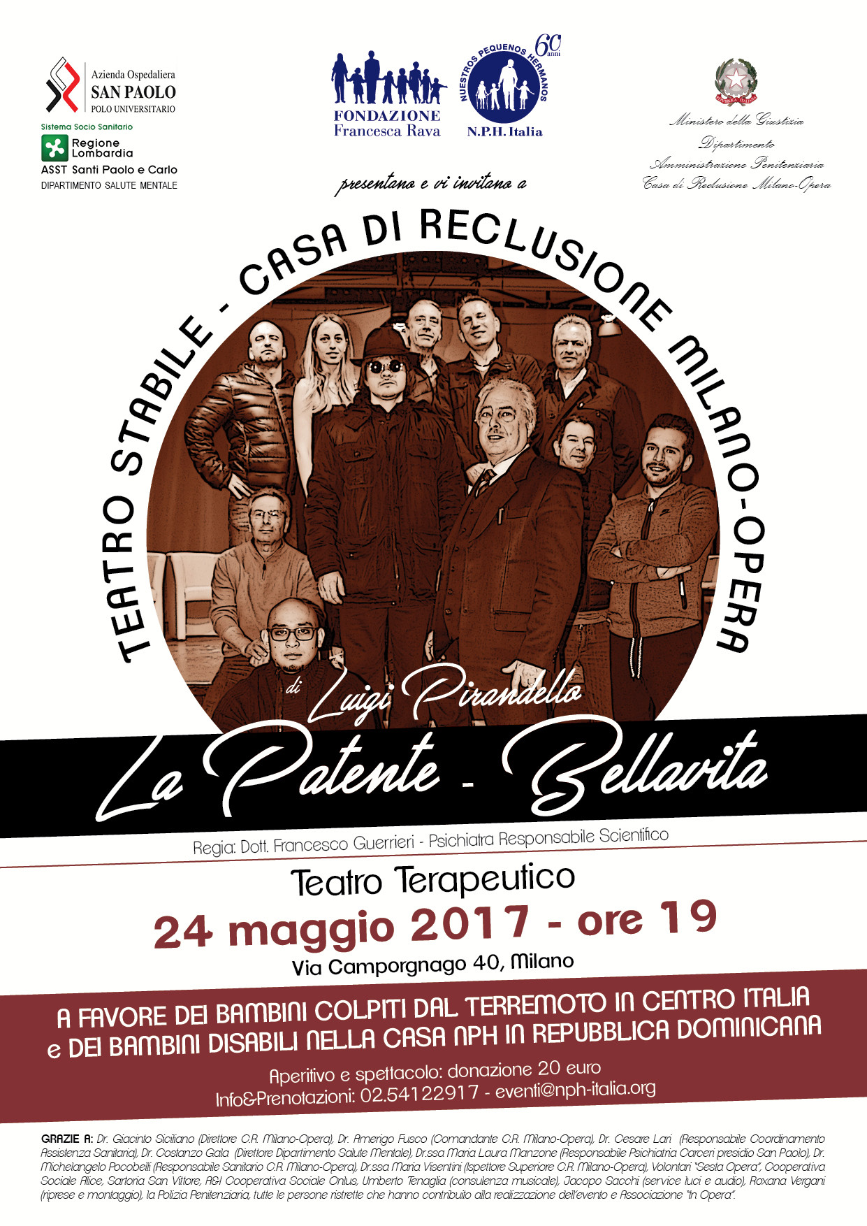24 maggio, Casa di reclusione di Opera (MI), Spettacolo teatrale a favore dei bambini del Centro Italia e della Repubblica dominicana.