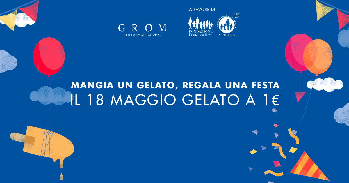 18 maggio, GROM festeggia il suo compleanno aiutando i bambini delle case famiglia italiane.