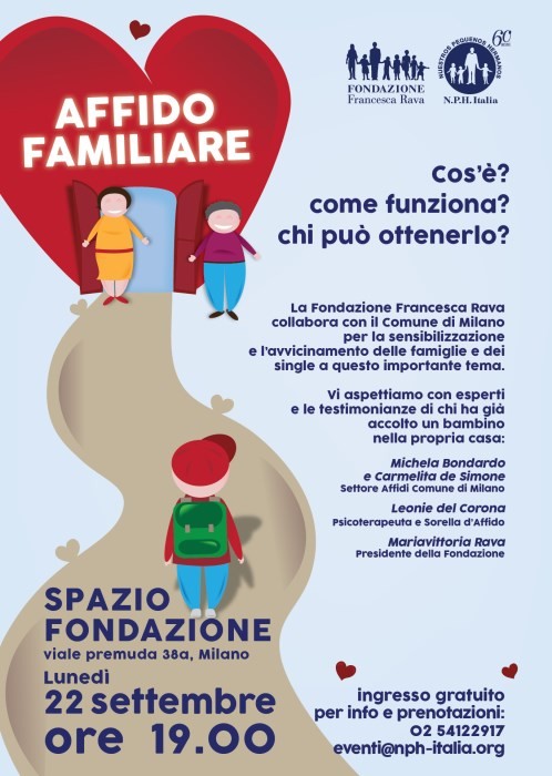 22 settembre, ore 19, Spazio Fondazione a Milano, Incontro informativo sul tema dell'Affido familiare con la partecipazione di esperti e di una famiglia che ha avuto un'esperienza di affido