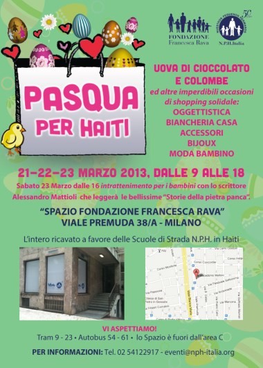 SAVE THE DATE! PASQUA PER HAITI - 21, 22  e 23 marzo dalle 9 alle 18: tre giorni di shopping solidale per le Scuole di strada NPH in Haiti presso lo Spazio Fondazione a Milano