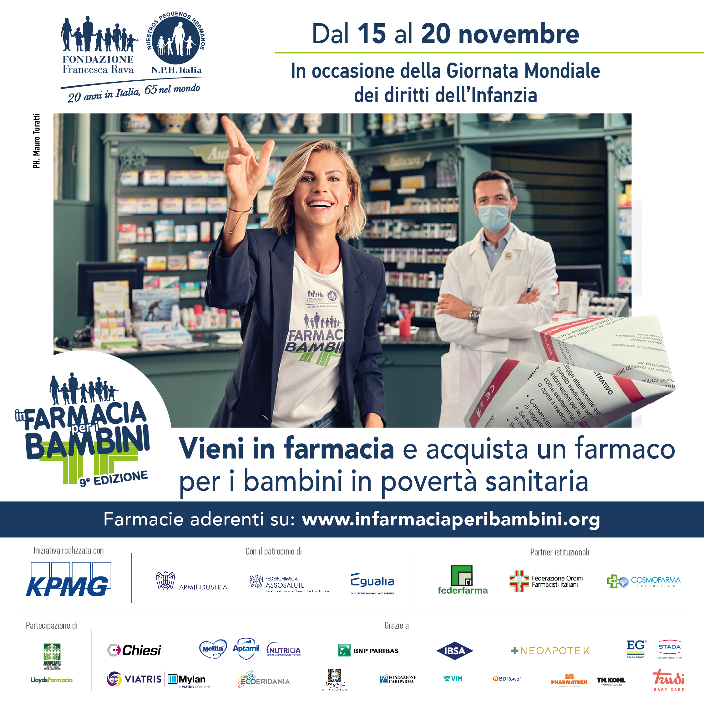 DAL 15 AL 20 NOVEMBRE TORNA IN TUTTA ITALIA IN FARMACIA PER I BAMBINI, L’INIZIATIVA DELLA FONDAZIONE FRANCESCA RAVA – NPH ITALIA ONLUS DI SENSIBILIZZAZIONE E DI RACCOLTA DI FARMACI E PRODOTTI BABYCARE IN AIUTO AI BAMBINI IN POVERTA SANITARIA