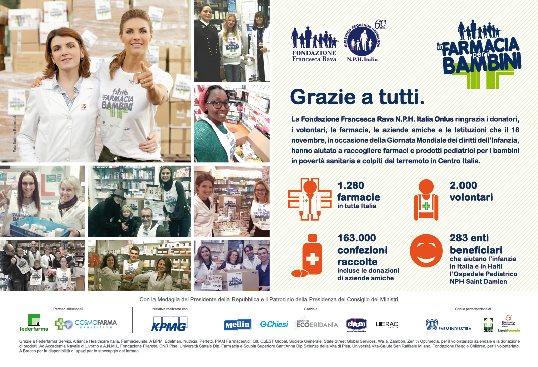 GRANDE SUCCESSO PER LA QUARTA EDIZIONE DI IN FARMACIA PER I BAMBINI, L’INIZIATIVA DELLA FONDAZIONE FRANCESCA RAVA–NPH ITALIA ONLUS IN AIUTO AI BAMBINI IN POVERTA’ SANITARIA IN ITALIA E IN HAITI.
