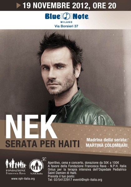 Serata per Haiti con Nek. Lunedì 19 Novembre, ore 20: madrina della serata Martina Colombari