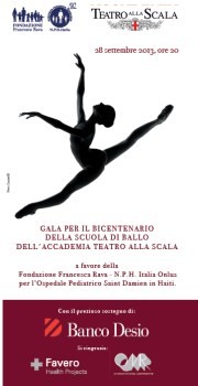 Gala per il Bicentenario della Scuola di Ballo, serata straordinaria del Teatro alla Scala a favore della Fondazione Francesca Rava – N.P.H. Italia Onlus per l’Ospedale Pediatrico Saint Damien in Haiti.