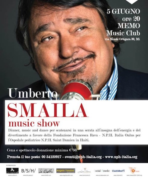 Save the date! Giovedì 5 giugno, ore 20, Umberto Smaila Music Show per l'Ospedale Saint Damien in Haiti